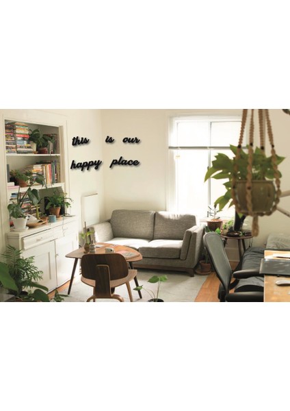 Dekoratif Tablo This Is Our Happy Place Duvar Yazısı Duvar Süsü