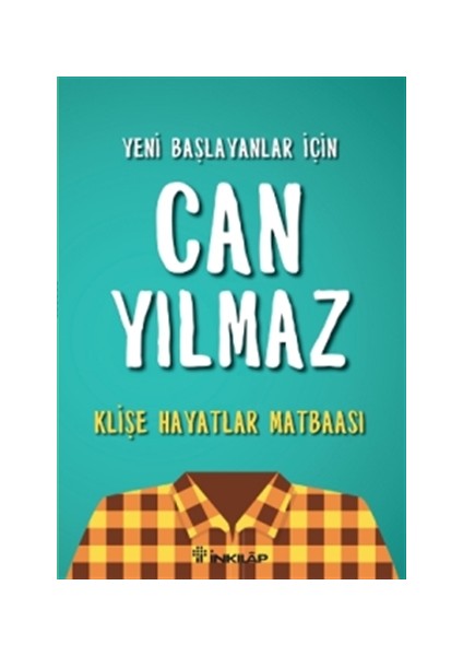 Klişe Hayatlar Matbaası - Can Yılmaz