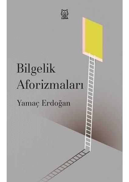 Bilgelik Aforizmaları - Yamaç Erdoğan