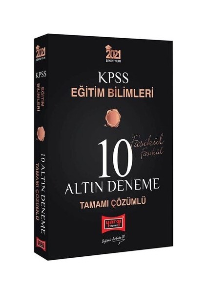 2021 KPSS Eğitim Bilimleri Tamamı Çözümlü 10 Altın Fasikül Deneme