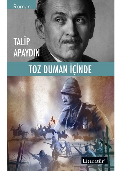 Toz Duman İçinde 1 - Talip Apaydın