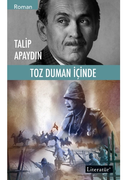 Toz Duman İçinde 1 - Talip Apaydın