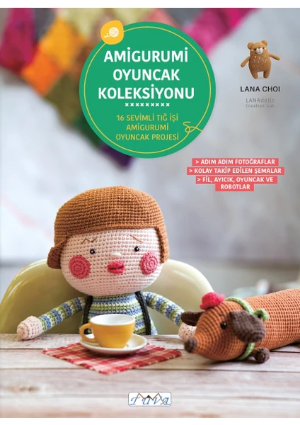 Amigurumi Oyuncak Koleksiyonu -  Lana Choi