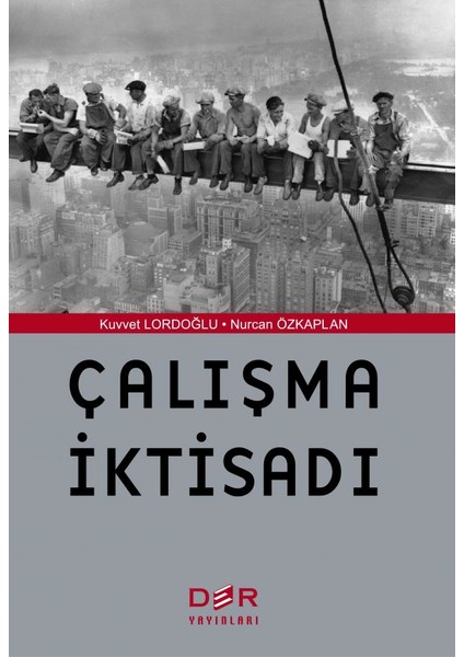 Çalışma Iktisadı - Kuvvet Lordoğlu
