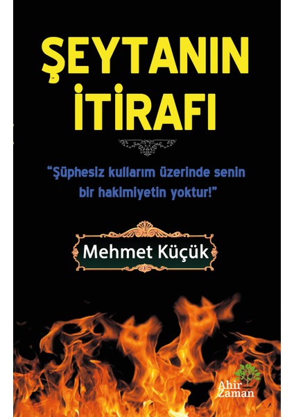 Şeytanın İtirafı - Mehmet Küçük