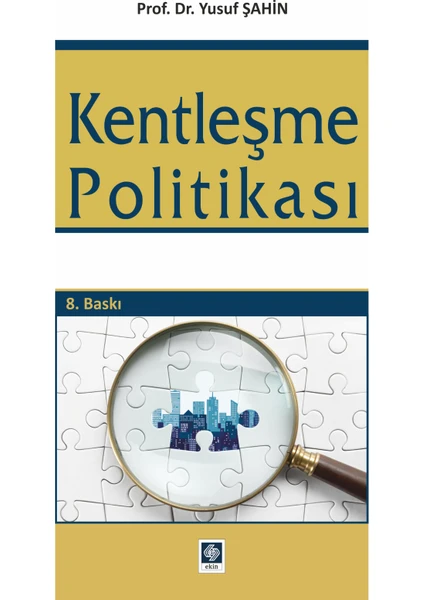 Kentleşme Politikası - Yusuf Şahin