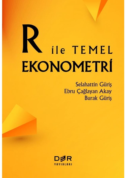 R ile Temel Ekonometri - Selahattin Güriş