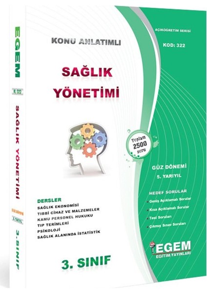 Egem Eğitim Yayınları AÖF 3. Sınıf Sağlık Yönetimi Konu Anlatımlı Soru Bankası-Güz Dönemi(5. Yarıyıl)