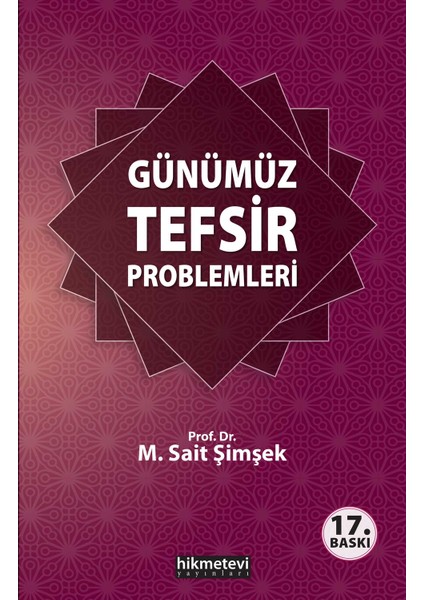 Günümüz Tefsir Problemleri - M. Sait Şimşek