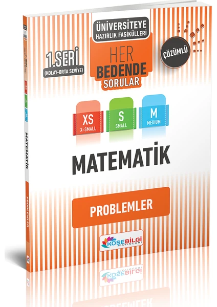 Köşebilgi Yayınları  Her Bedende Sorular Serisi -XS-S-M Problemler