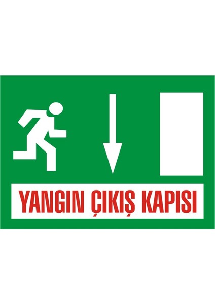 Yangın Çıkış Kapısı Aşağı Galvaniz Uyarı Levhası 17,5 x 25 cm