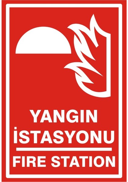 Yangın İstasyonu Fire Station 2.6 mm PVC Uyarı Levhası 17,5 x 25 cm