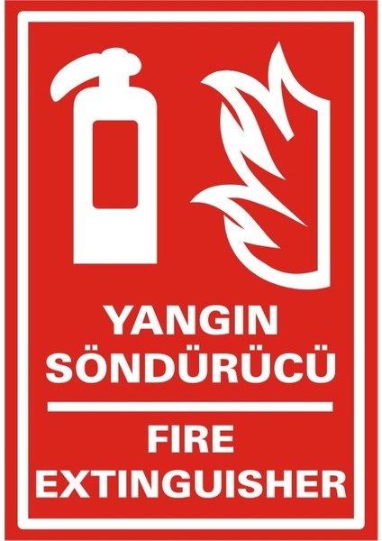 Yangın Söndürücü Fire Extinguisher 2.6 mm PVC Uyarı Levhası 25 x 35 cm