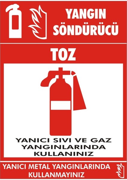 Yangın Söndürücüsü Toz Yanıcı Sıvı ve Gaz Yangınlarında Kullanınız 2.6 mm PVC Uyarı Levhası 17,5 x 25 cm