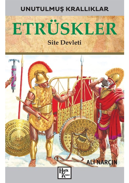 Etrüskler - Unutulmuş Krallıklar