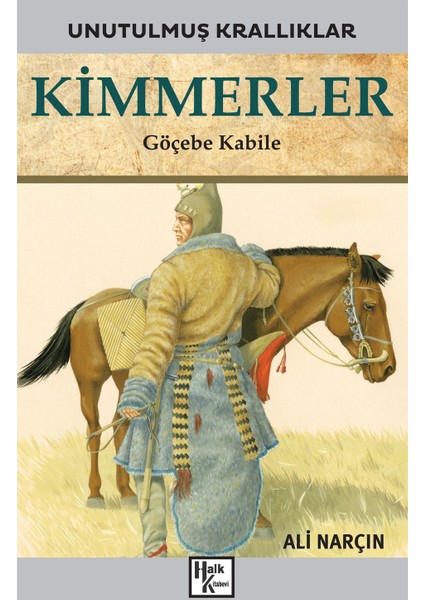 Kimmerler - Unutulmuş Krallıklar