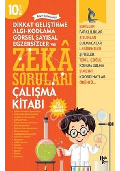 Dikkat Geliştirme Algı-Kodlama Görsel Sayısal Egzersizler ve Zeka Soruları Çalışma Kitabı - 10