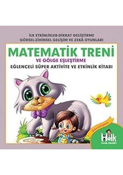 Matematik Treni ve Gölge Eşleştirme - Eğlenceli Süper Aktivite ve Etkinlik Kitabı
