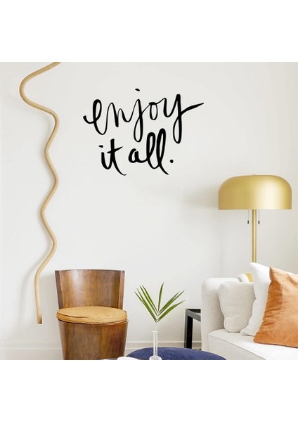 El Yazısı ile Yazılmış Enjoy İt All Yazısı Sticker 60x43cm - Siyah