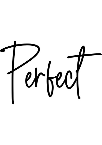 El Yazısı ile Yazılmış Perfeckt Duvar Yazısı Sticker 60x37cm - Siyah
