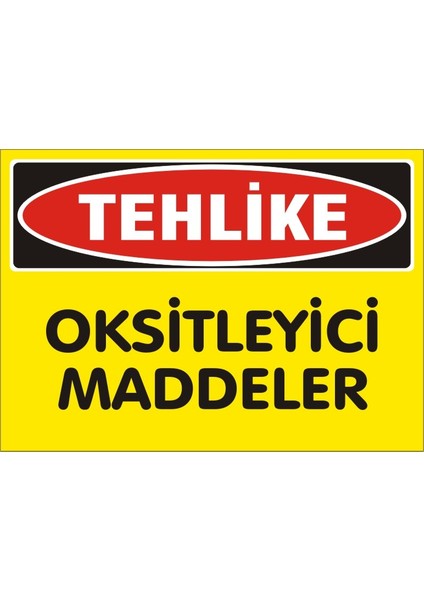 Tehlike Oksitleyici Maddeler (Kendinden Yapışkanlı Etiket) 17,5 x 25 cm