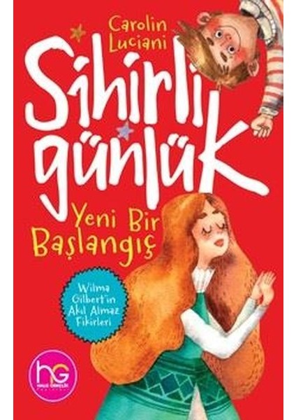 Yeni Bir Başlangıç - Sihirli Günlük