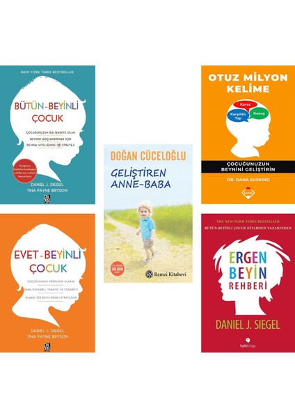 Otuz Milyon Kelime - Geliştiren Anne Baba - Bütün Beyinli Çocuk - Evet Beyinli Çocuk - Ergen Beyin Rehberi - 5 Kitap Set