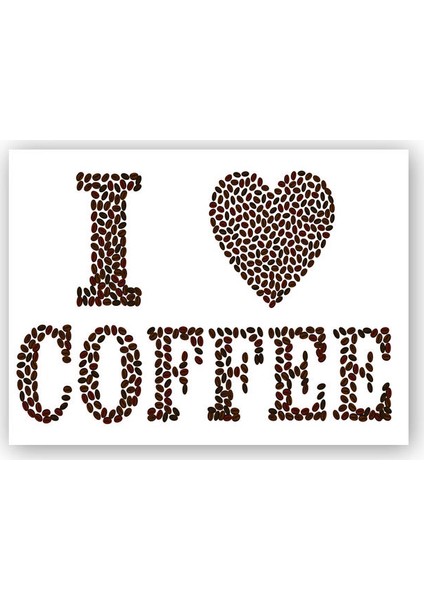 Ahşap Tablo I Love Coffee