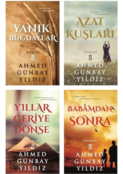 Yanık Buğdaylar- Azat Kuşları- Ahmed Günbay Yıldız - 4 Kitap