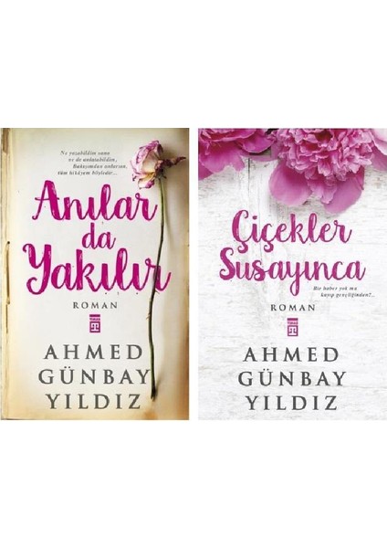 Anılar Da Yakılır - Çiçekler Susayınca - Ahmed Günbay Yıldız