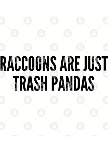Cute - Raccoons Are Just Trash Pandas - Funny Joke Silly Slogan Cute Statement Kupa Bardak