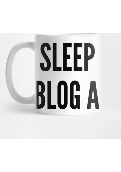 Cute Blogger Humor - Sleep All Day Blog All Night - Funny Slogan Cute Statement Kupa Bardak