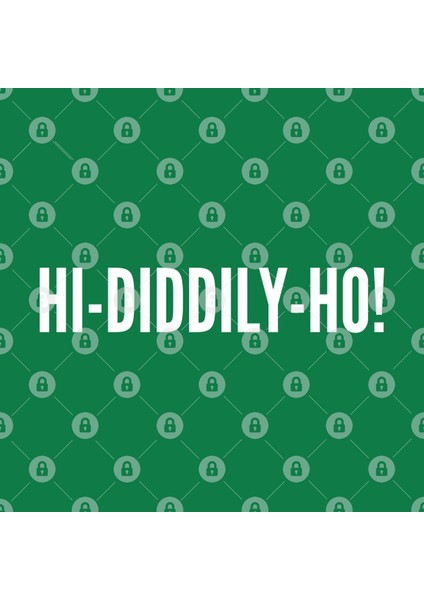 Hi Diddily Ho - Funny Christmas Joke Slogan Statement Humor Kupa Bardak