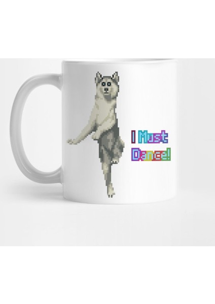 Dog Must Dance! Kupa Bardak