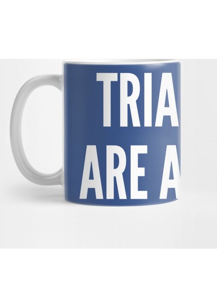 Geeky Math Joke - Triangles Are A-Holes - Funny Joke Statement Humor Slogan Kupa Bardak