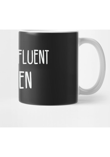 I Speak Fluent Tolkien Kupa Bardak