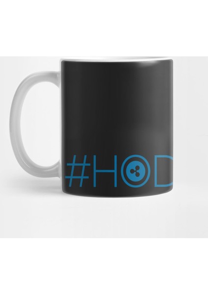 #Hodl For Dear Life Kupa Bardak