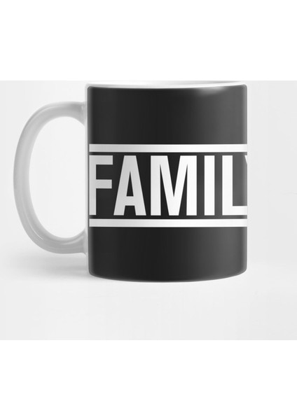 Family First Love Kupa Bardak
