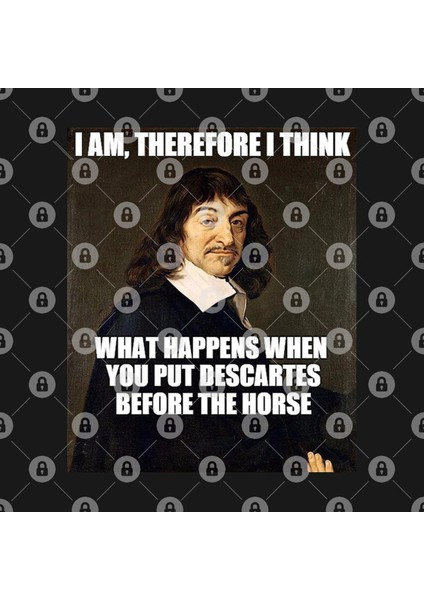What Happens When You Put Descartes Before The Horse Kupa Bardak