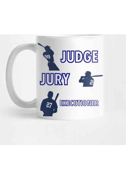 Judge, Jury, And Executioner Yankees Kupa Bardak