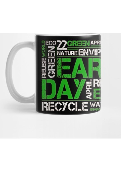 Reduce Recycle Eco For Earth Day T Kupa Bardak