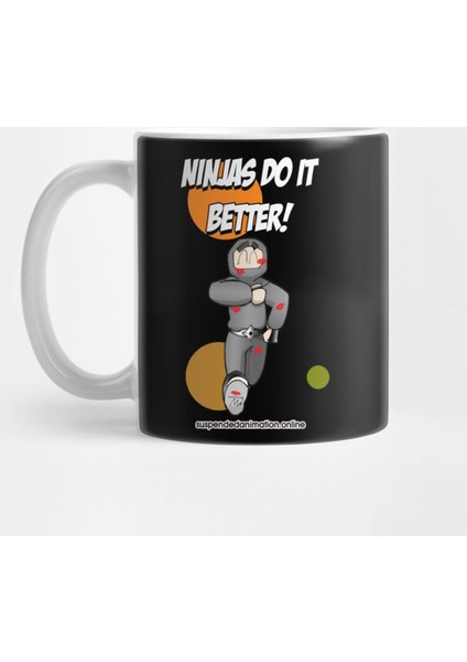 Ninjas Do It Better - Hogo Kupa Bardak