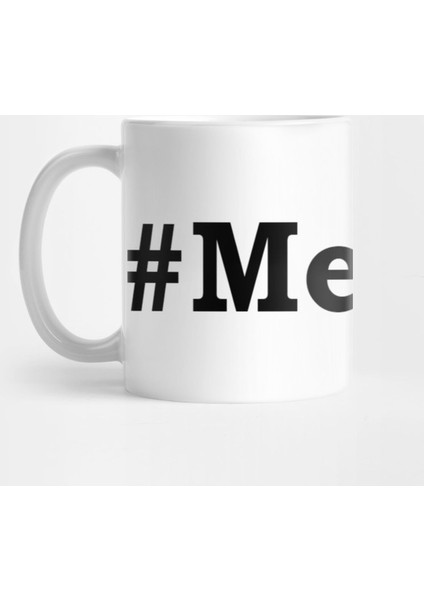 #Metoo Kupa Bardak
