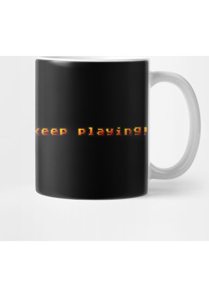 Insert Coin To Keep Playing! Kupa Bardak