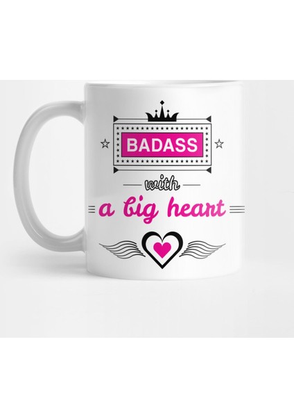 Badass With A Big Heart Kupa Bardak