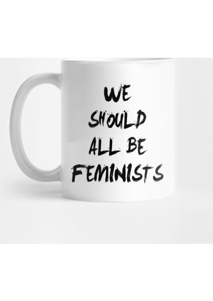 All Be Feminists Kupa Bardak