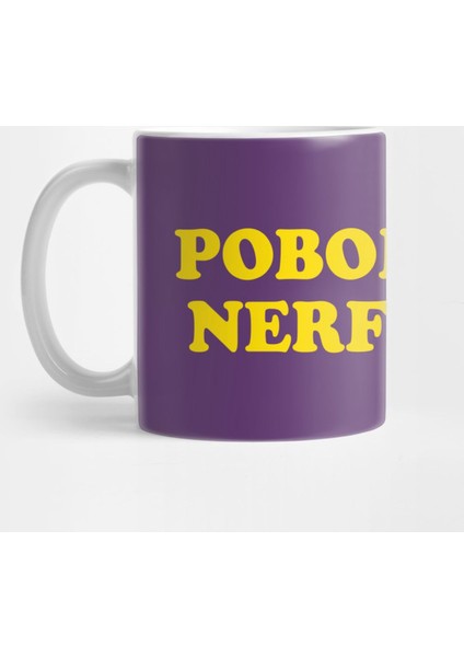 Pobody'S Nerfect Kupa Bardak