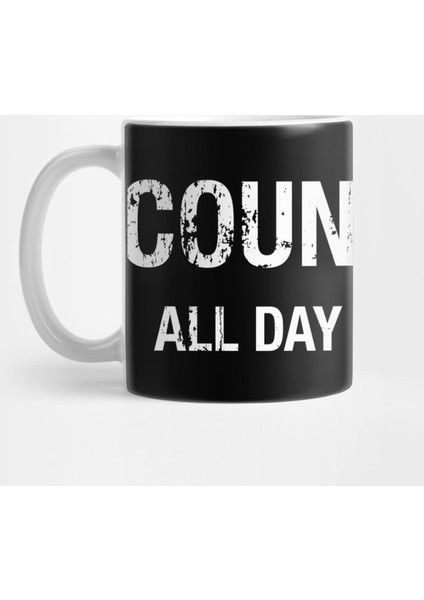 Funny Counselor All Day Every Day Kupa Bardak