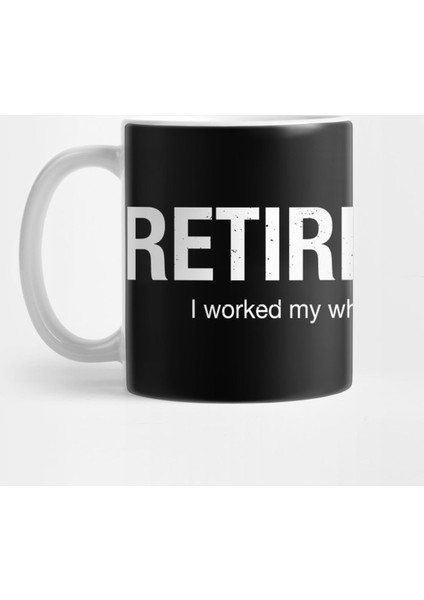 Retired 2018 Celebration Retirement Father Mother T Kupa Bardak