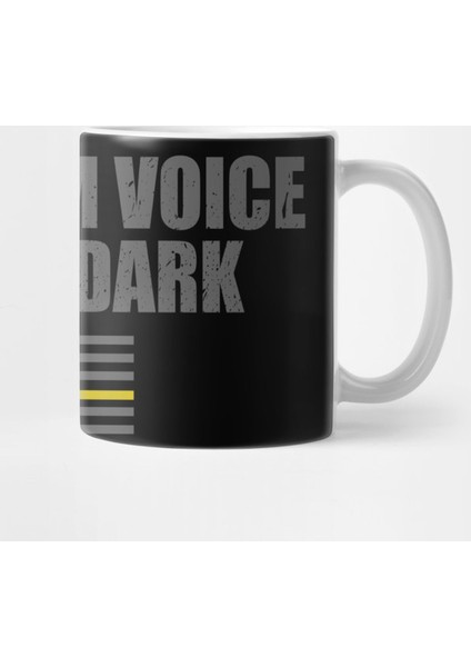 The Calm Voice In The Dark Thin Gold Line Flag Kupa Bardak